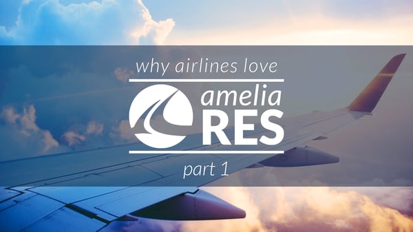 Blog & Social Content - Why Airlines Love ameliaRES (1,600 x 900)